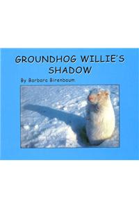 Groundhog Willie's Shadow