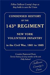 Condensed History of the 143d Regiment, New York Volunteer Infantry