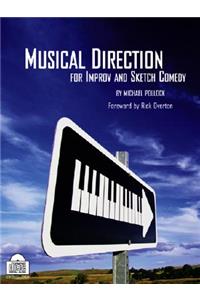 Musical Direction for Improv and Sketch