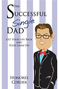 Successful Single Dad