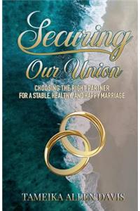 Securing Our Union
