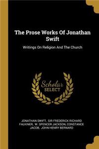 The Prose Works Of Jonathan Swift