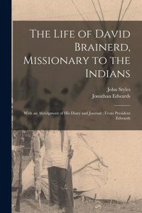 Life of David Brainerd, Missionary to the Indians