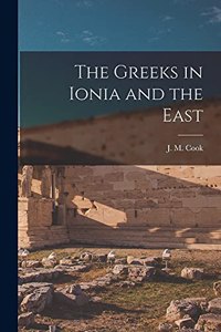 Greeks in Ionia and the East