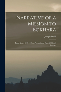 Narrative of a Mission to Bokhara