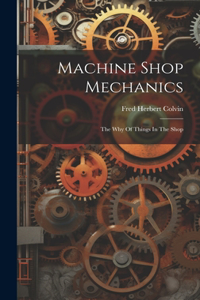 Machine Shop Mechanics