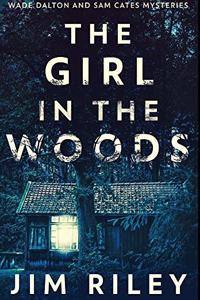 The Girl In The Woods