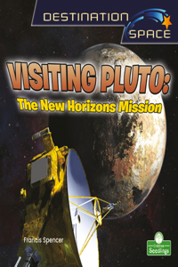 Visiting Pluto: The New Horizons Mission