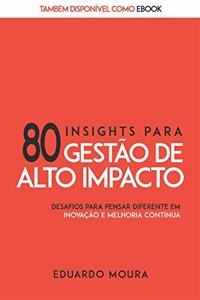 80 Insights para Gestão de Alto Impacto