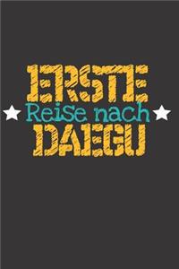 Erste Reise nach Daegu