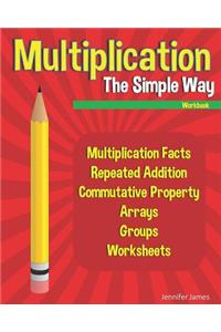 Multiplication The Simple Way Workbook