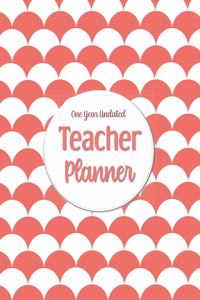 One Year Undated Teacher Planner