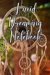 Lucid Dreaming Notebook