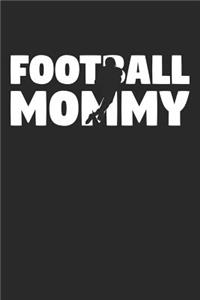 Mom Football Notebook - Football Mommy - Football Training Journal - Gift for Football Player - Football Diary