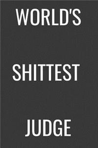 World's Shittest Judge