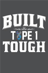 Built Type 1 Tough