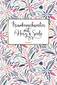Krankenschwester mit Herz & Seele Notizbuch