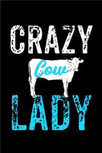 Crazy Cow Lady