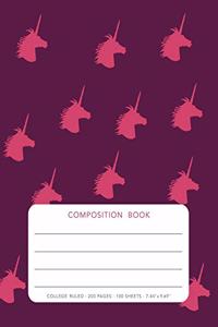 Composition Book: Unicorn - College Ruled - 200 pages - 100 Sheets - 7.44"x 9.69"