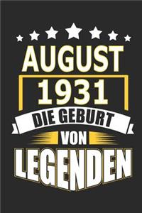 August 1931 Die Geburt von Legenden