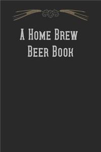 A Home Brew Beer Book