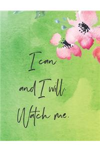 I Can And I Will Watch Me