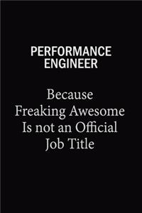 Performance Engineer Because Freaking Awesome Is Not An Official Job Title