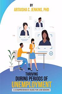 Thriving During Periods of Unemployment