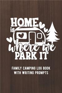 Home Is Where We Park It
