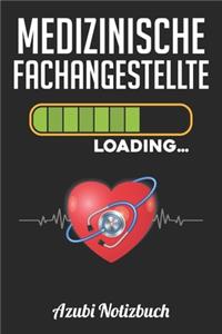 Medizinische Fachangestellte Loading... Azubi Notizbuch