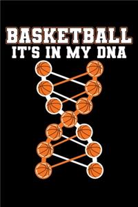 Basketball It's in My DNA