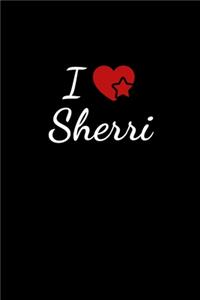 I love Sherri