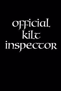 Official Kilt Inspector