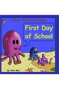 Oliver the Cute Octopus - First Day of School