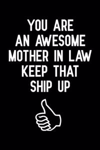You Are an Awesome Mother in Law Keep That Ship Up