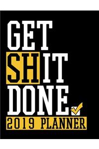 Get Shit Done 2019 Planner