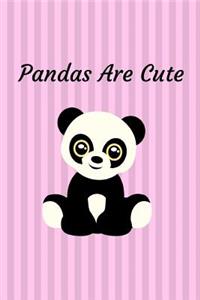 Pandas Are Cute