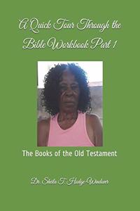 A Quick Tour Through the Bible Workbook Part 1