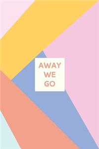 Away We Go