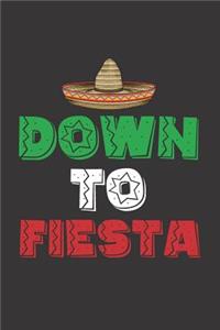 Down to Fiesta