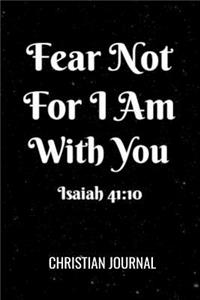 Fear Not For I Am With You Isaiah 41
