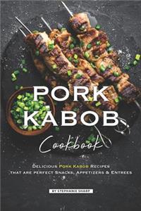 Pork Kabob Cookbook