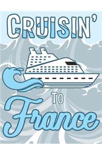 Cruisin to France