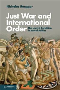 Just War and International Order
