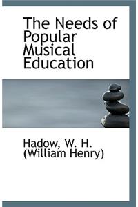 The Needs of Popular Musical Education