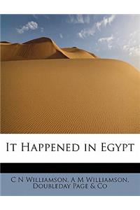 It Happened in Egypt