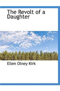 The Revolt of a Daughter