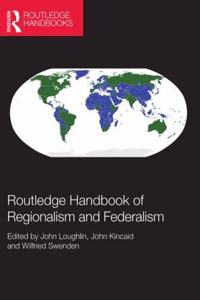 Routledge Handbook of Regionalism and Federalism