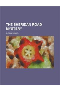 The Sheridan Road Mystery