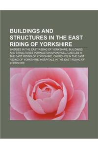 Buildings and Structures in the East Riding of Yorkshire